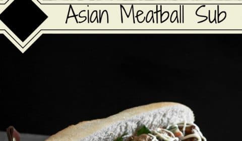 An Asian meatball sub recipe presented in the form of the pin for Pinterest.