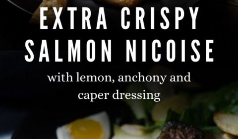 an extra crispy salmon nicoise recipe presented in the form of a pin for Pinterest.